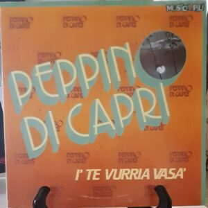 i' te vurria vasà - di capri peppino